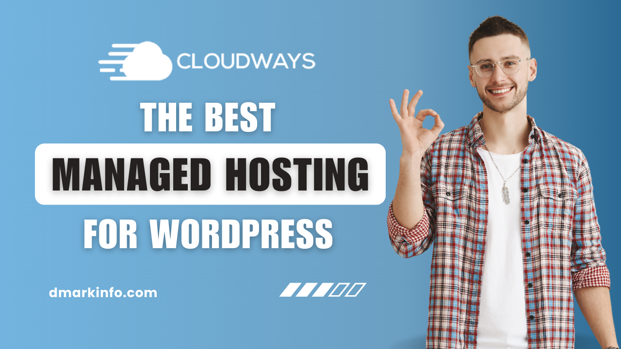 Cloudways: The Best Managed Hosting for WordPress