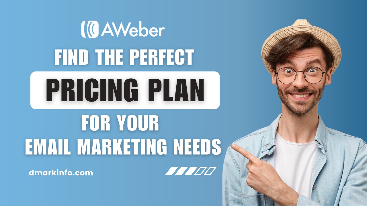 Aweber Pricing: Finding the Perfect Plan for Your Email Marketing Needs